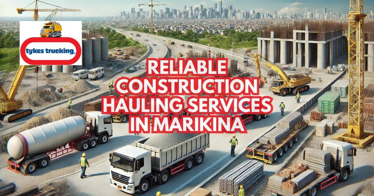 Construction Hauling Services in Marikina