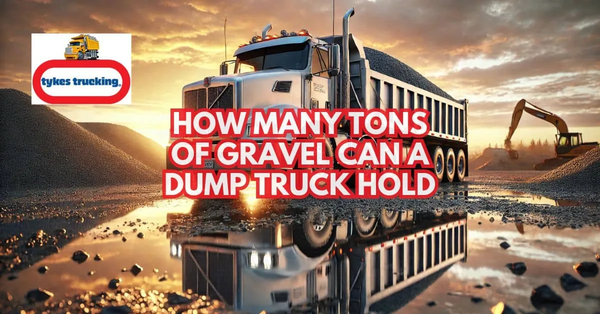 How Many Tons Of Gravel Can A Dump Truck Hold