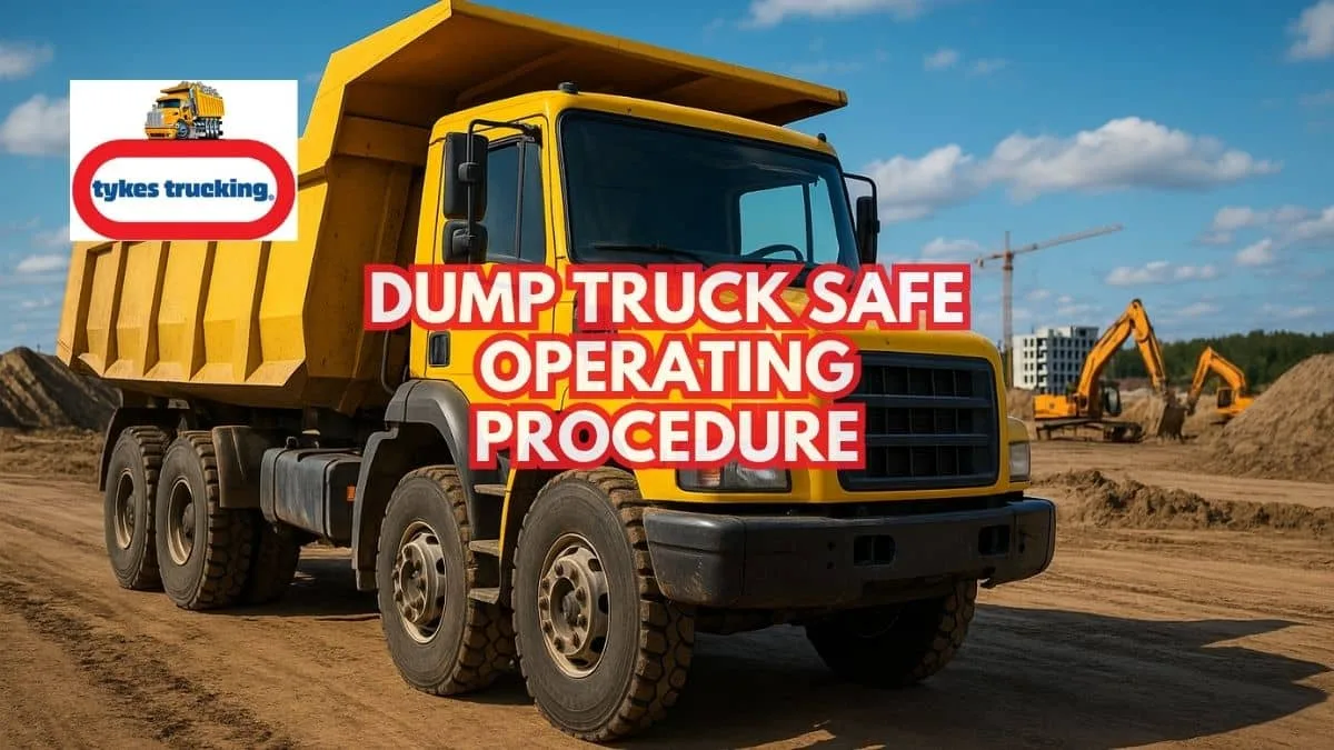 Dump Truck Safe Operating Procedure