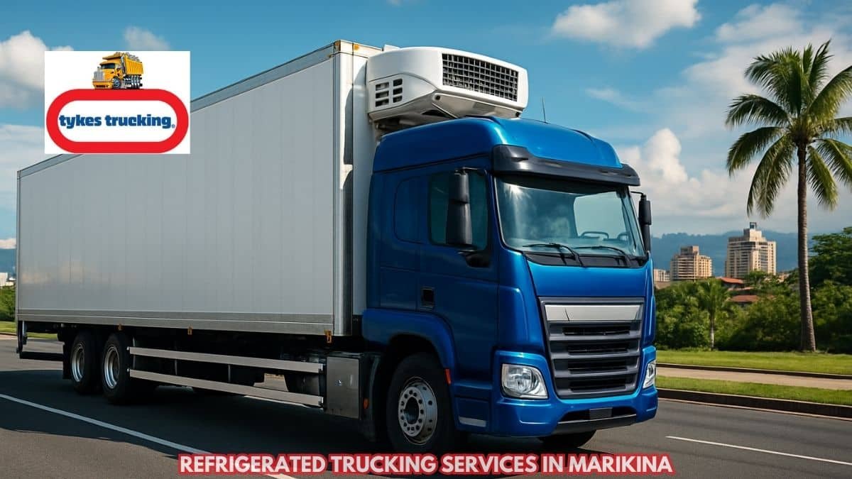 Refrigerated Trucking in Marikina: A Key Component of the Supply Chain